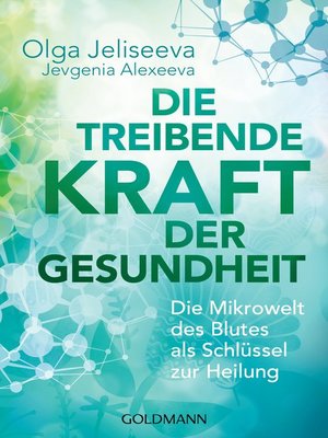 cover image of Die treibende Kraft der Gesundheit